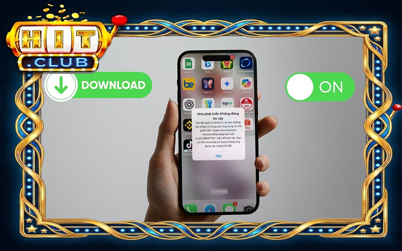 Hướng dẫn các bước tải app Hitclub cho iPhone an toàn 2026